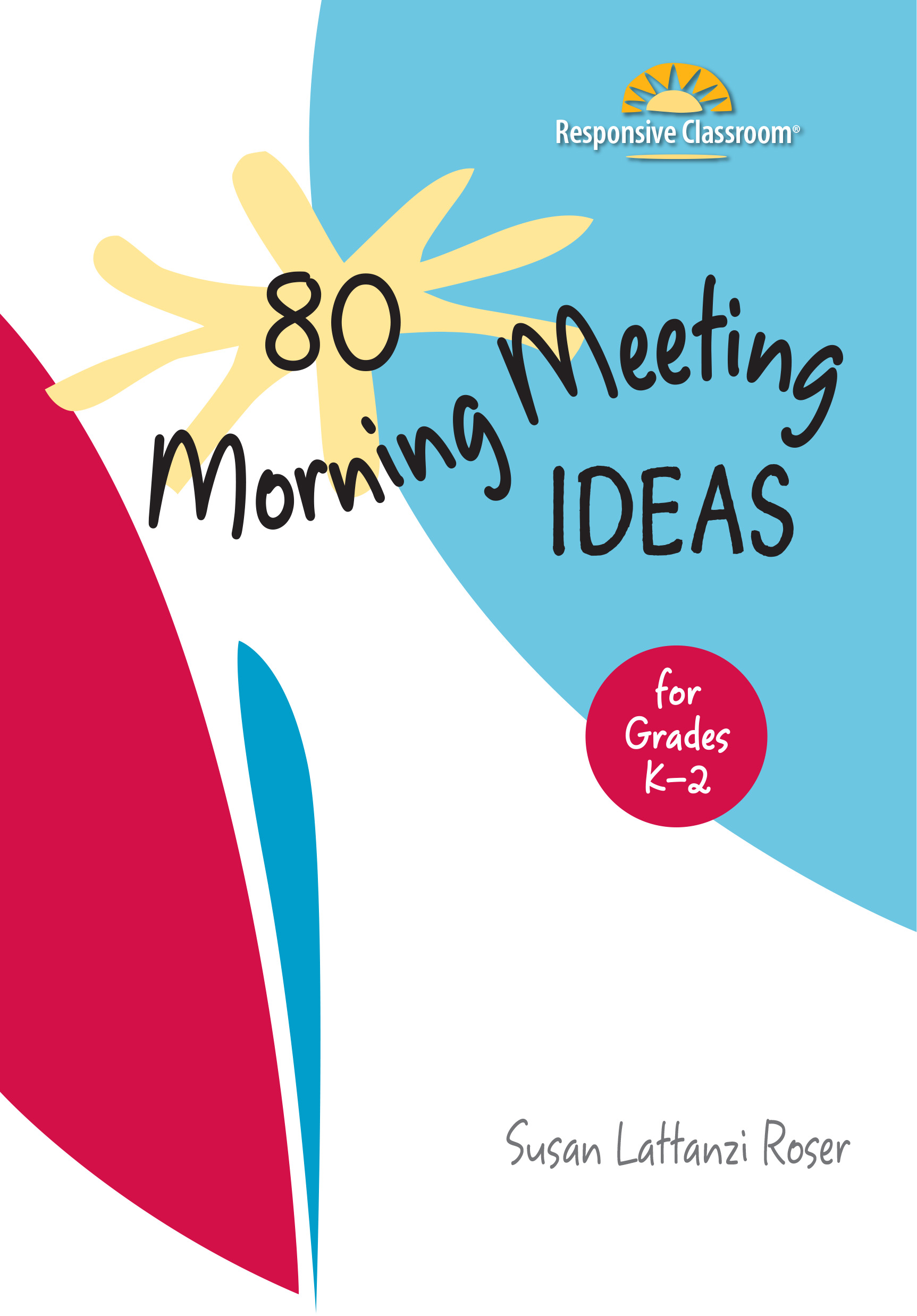 80 morning meeting ideas for grades k 2 morning meeting greetings
