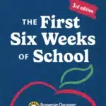 The First Six Weeks of School, 3rd edition
