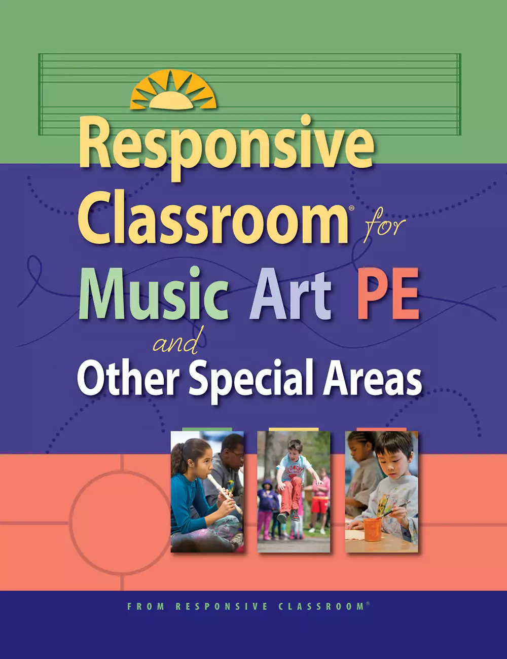 Book cover for Responsive Classroom for Music, Art, PE and other Special Area Teachers