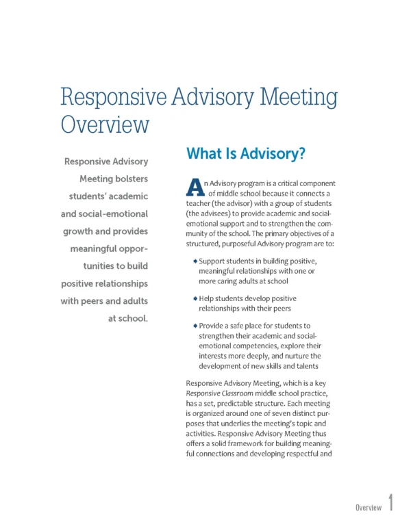 The first chapter of the Responsive Advisory Meeting Book. An overview of the Responsive Advisory Meeting program from Responsive Classroom