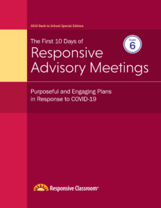 First 10 Days Responsive Advisory Meetings Grade 6