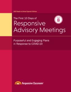 First 10 Days of Responsive Advisory Meetings Grade 8