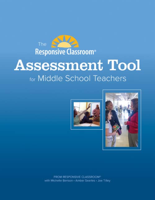 The Responsive Classroom Assessment Tool for Middle School Teachers