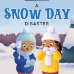 A Snow Day Disaster