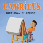 Gabriel’s Birthday Surprise!