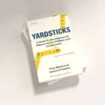Yardsticks: A Guide to Developmental Milestones for Children and Adolescents, 5th edition