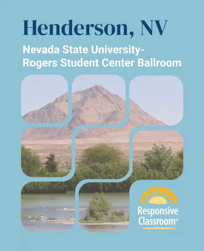 Responsive Classroom Institute at Nevada State University, Henderson, NV