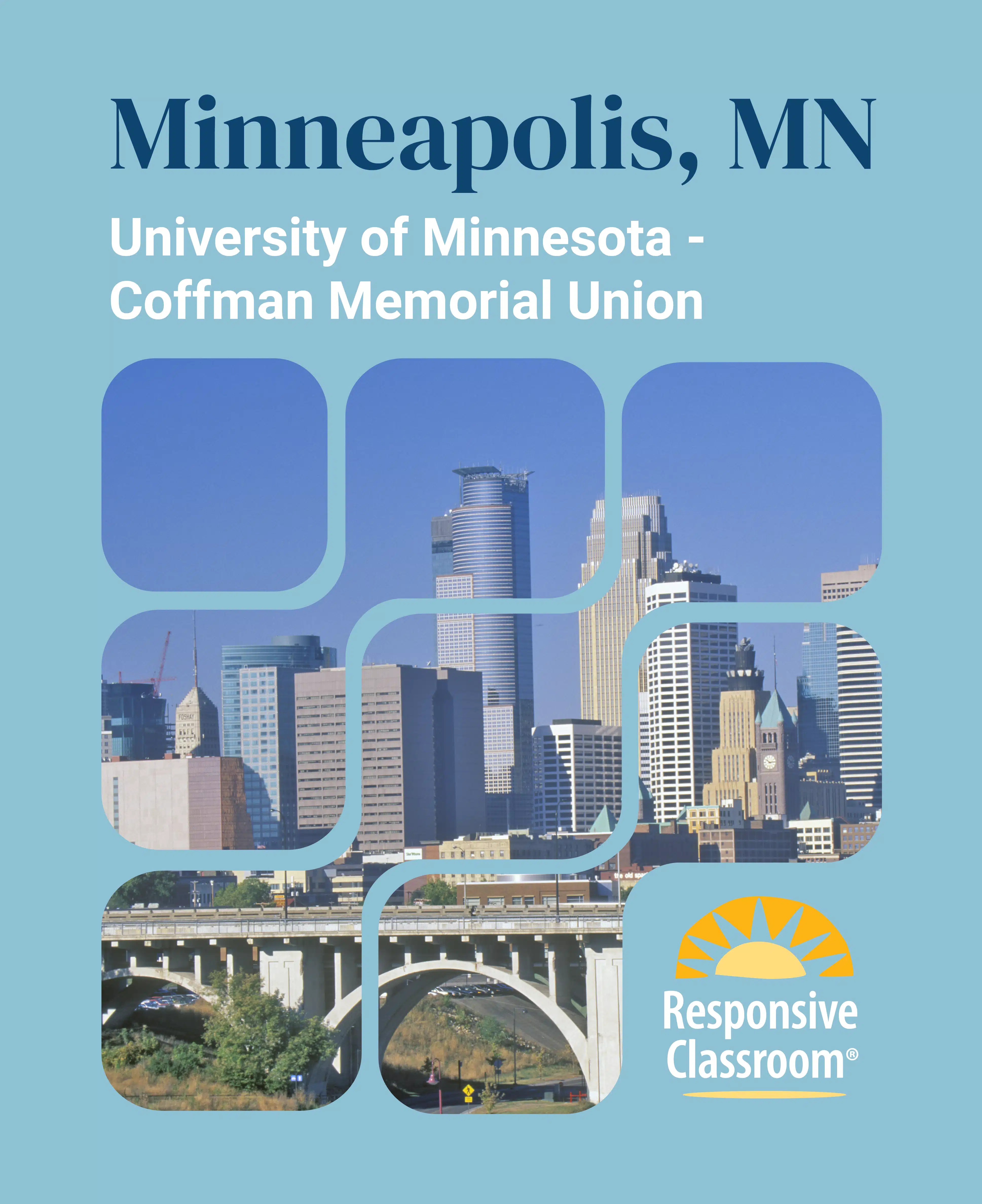Responsive Classroom Institute at University of Minnesota, Minneapolis, MN