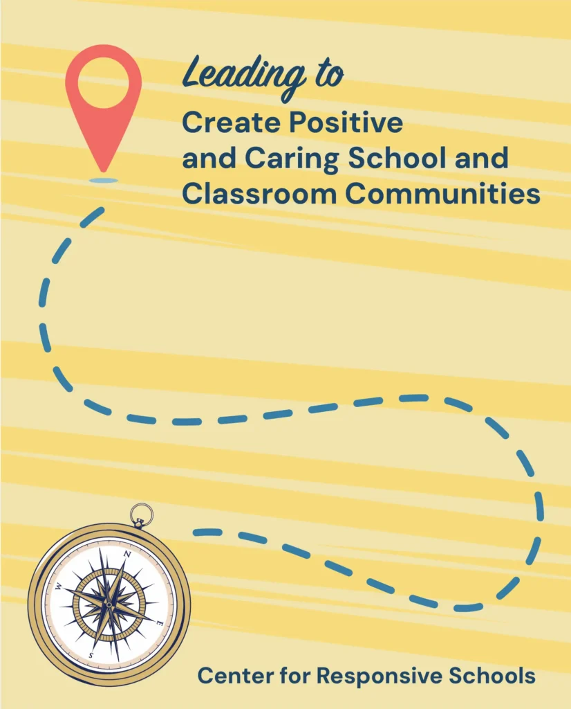 Leading Positive School and Classroom Communities For School